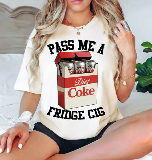 Pass Me A Fridge Cig brandedbybarta