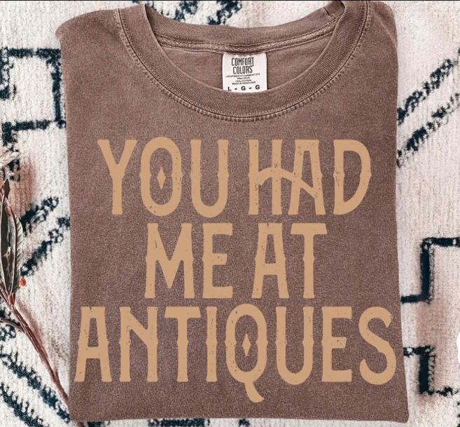 You Had Me At Antiques