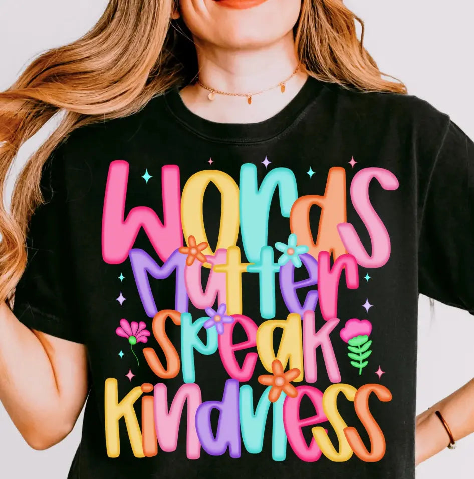 Words Matter Speak Kindness brandedbybarta