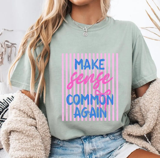 Make Sense Common Again brandedbybarta