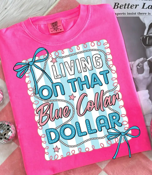 Blue Collar Dollar brandedbybarta