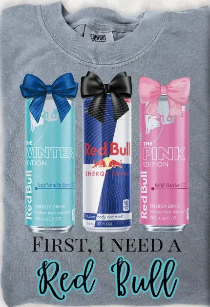 First I Need A Energy Drink brandedbybarta
