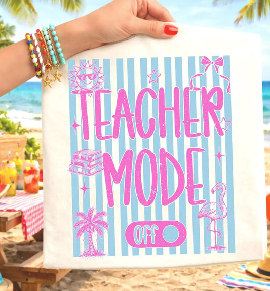 Teacher Mode Off brandedbybarta