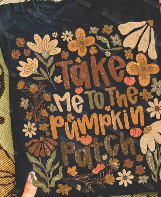 Take me to the Pumpkin Patch (Copy) brandedbybarta