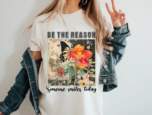 Be the reason flower - Branded By Barta