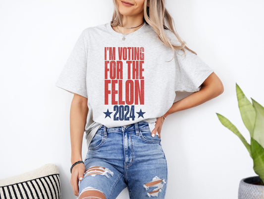 I'm voting for felon