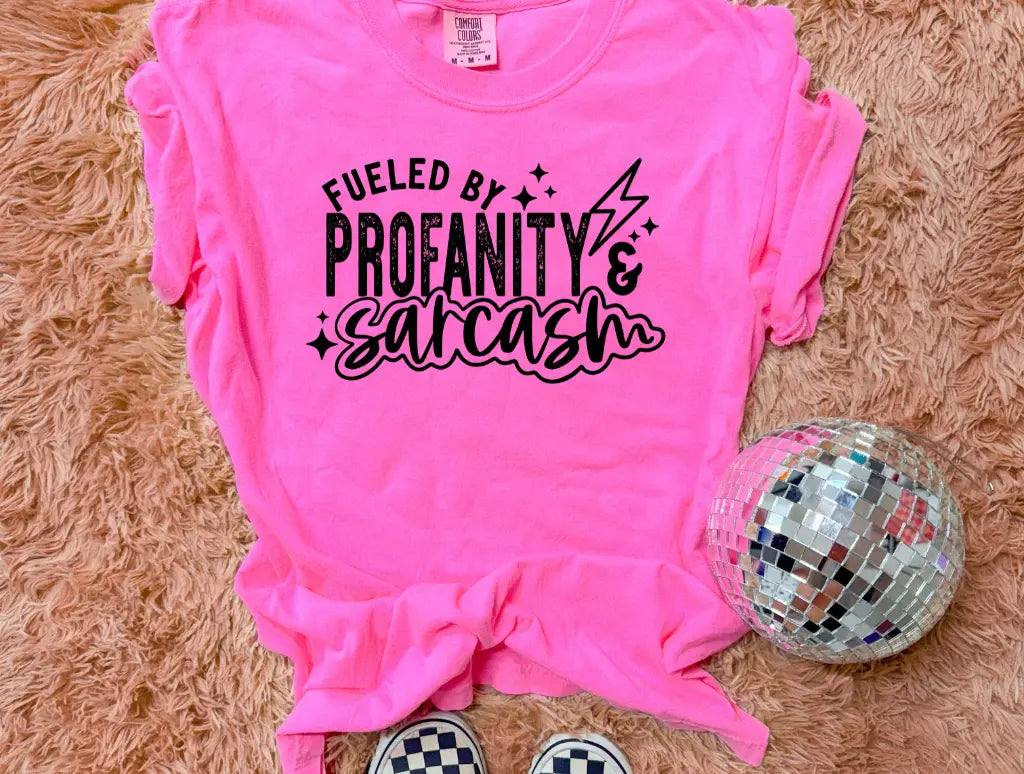 Fueled By Profanity & Sarcasm brandedbybarta