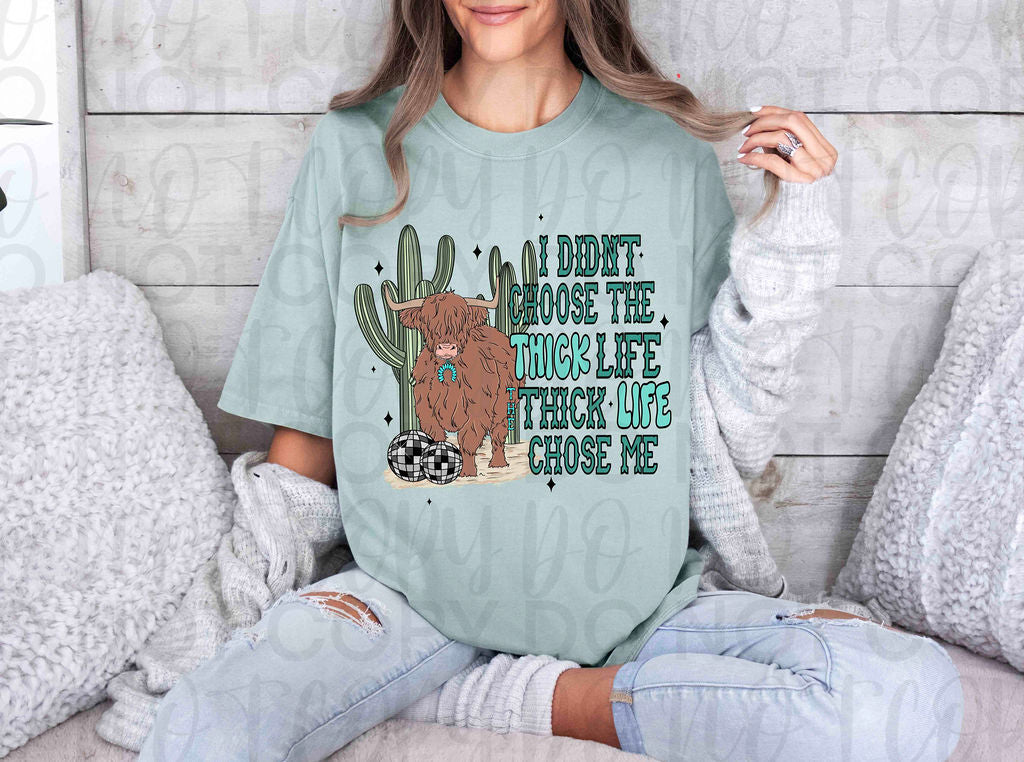 I Didn't Choose The Thick Life Cow/Cactus